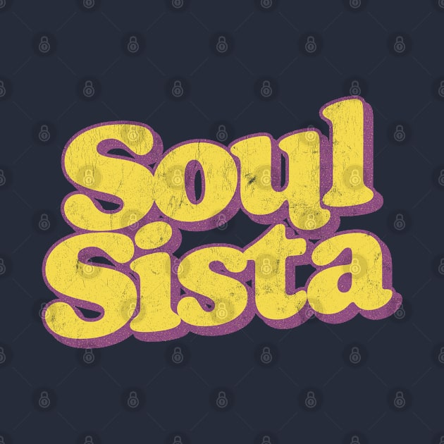 Soul Sista // Retro Soul Music Fan Design by DankFutura