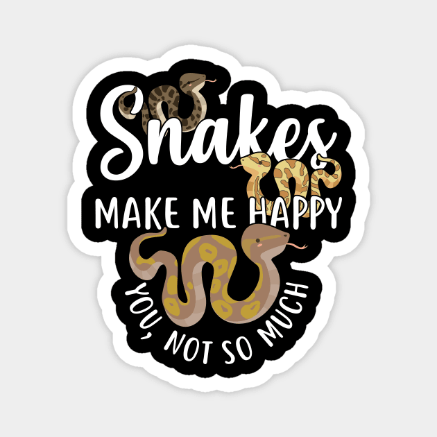 Snakes Make Me Happy Python Magnet by Psitta