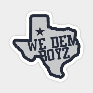 We Dem Boyz Magnet