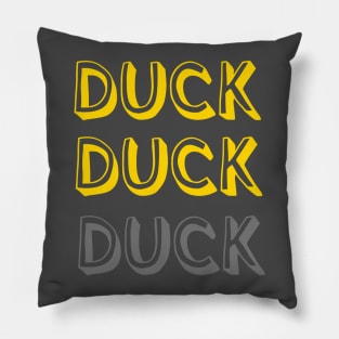 Duck duck gray duck Pillow