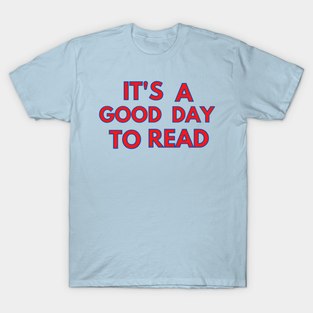Disover BOOKS LOVER DAY ! - Book Lovers Day - T-Shirt