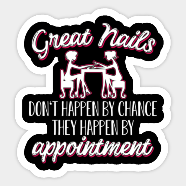 Funny Nail Tech Salon Manicurist Technician Gift - Nail Tech - Sticker ...