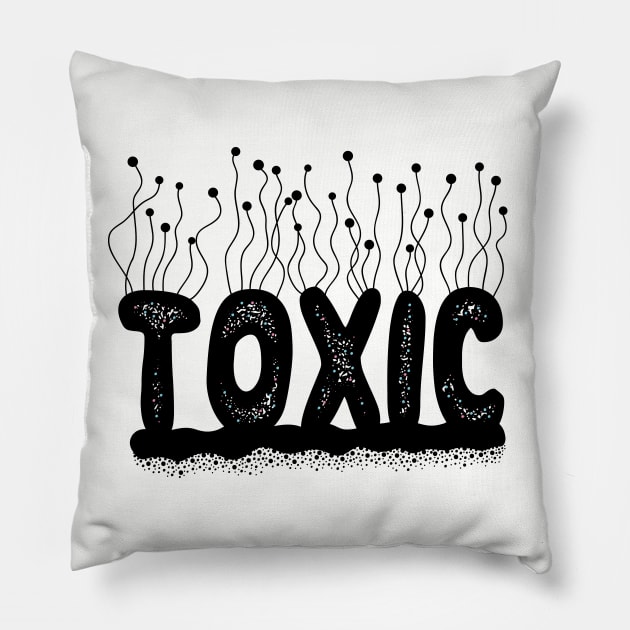 Toxic Cute Typography Design Pillow by azziella