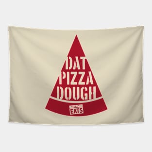 Dat Pizza Dough Tapestry