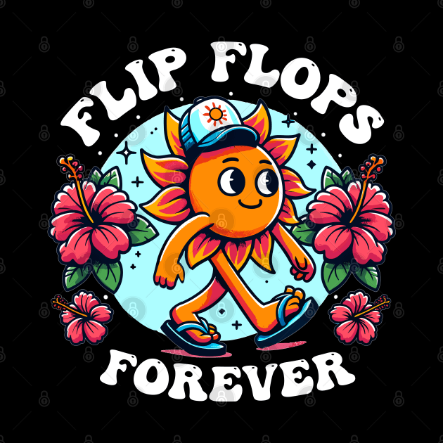 Flip Flops Forever - Summer Vacation Beach by eighttwentythreetees