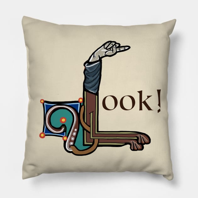 Look! Manicule W 14C Maastricht Psalter parody Pillow by Donnahuntriss