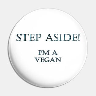 Funny One-Liner “Vegan” Joke Pin