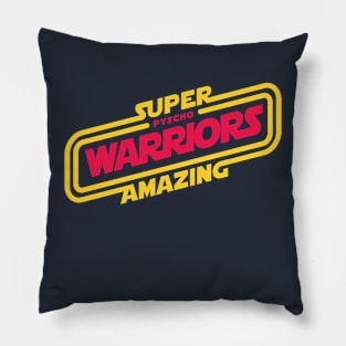 Super amazing pyscho warriors Pillow