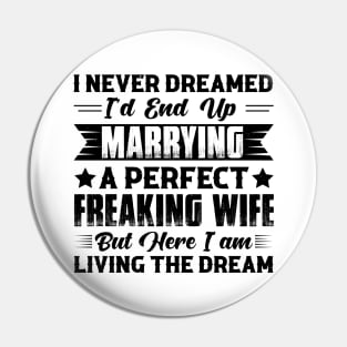 Marrying A Perfect Freaking Wife Pin