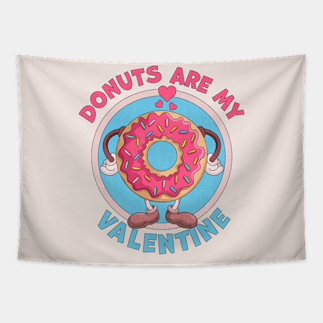Donuts are my Valentine Funny Anti Valentines Day Doughnut Tapestry by OrangeMonkeyArt