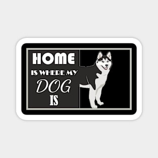 Home And Dog Magnet