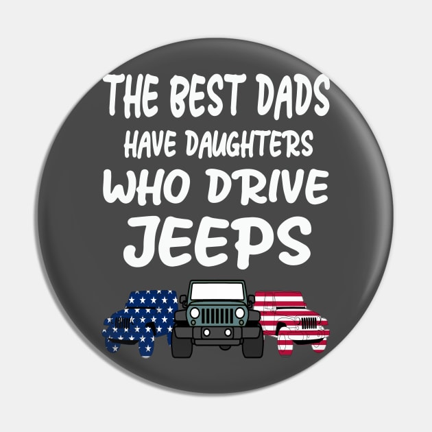 THE BEST DADS HAVE DAUGHTERS WHO DRIVE JEEPS Pin by MAX