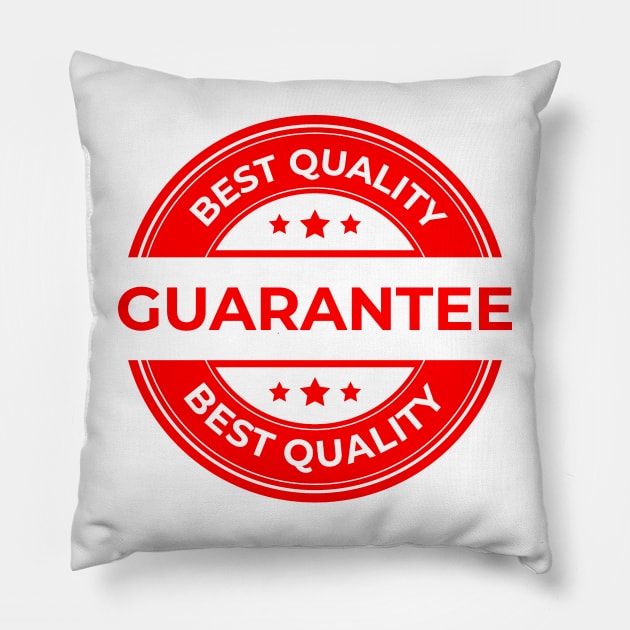 Label Guarantee Best Quality Pillow by nemram