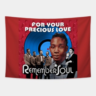 Remember Soul - For Your Precious Love Tapestry