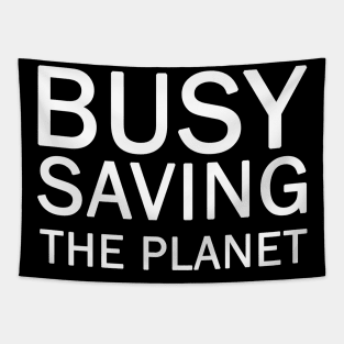 Busy Saving The Planet Tapestry