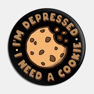 I'm depressed. I need a cookie. Pin
