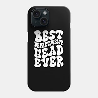 Best Dept Head Ever Phone Case