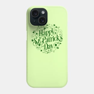 Happy St. Patrick's Day! Phone Case