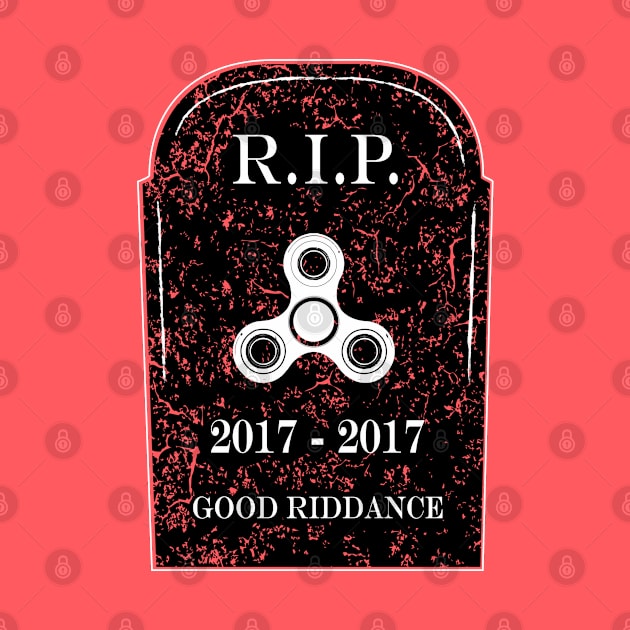 RIP Fidget Spinner by atomguy