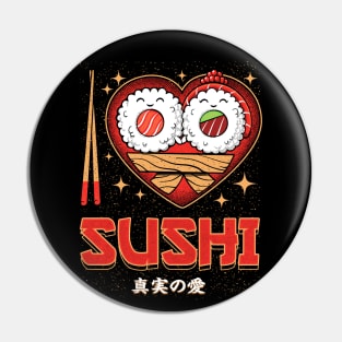 I Love Sushi Pin