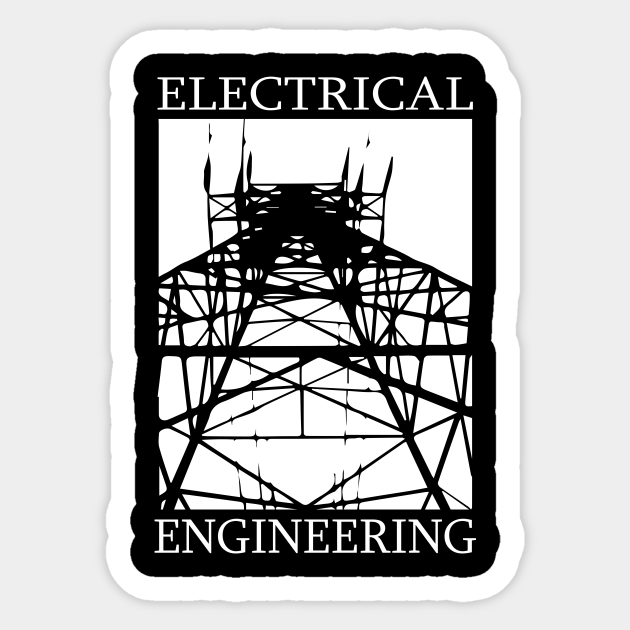 electrical engineer, electric engineering - Electrical Engineering - Sticker