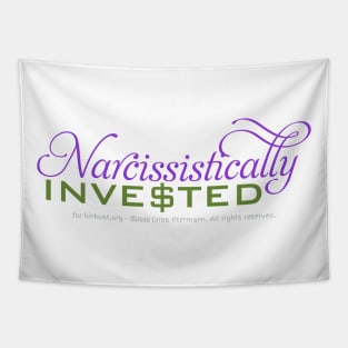 Narcissistically Invested - darker text Tapestry