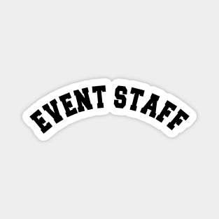 Event Staff Magnet