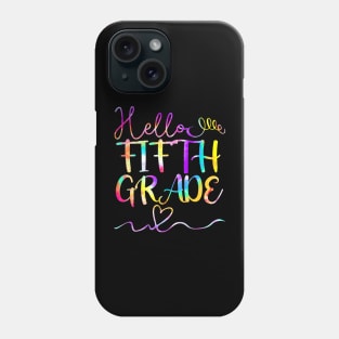 Hello Fifth 5th Grade Teacher Student Back To School Phone Case