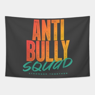 Anti Bully Squad - Stronger Together Tapestry
