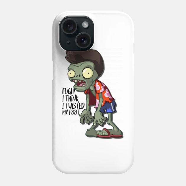 Funny zombie thinks he twisted his foot Phone Case by Alegra Stoic