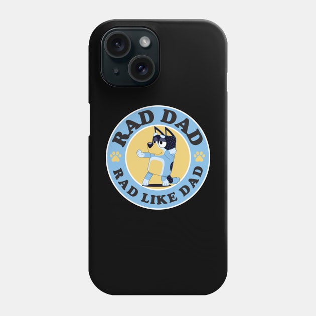 RAD. Daddy Phone Case by Paintgolden