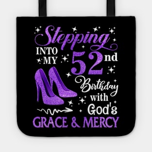 Stepping Into My 52nd Birthday With God's Grace & Mercy Bday Tote