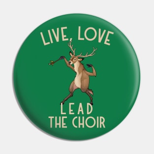 Funny Choir Leader Moose Pin