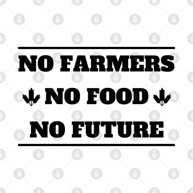 No farmers no food by Petalprints