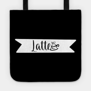 Latte - Retro Vintage Coffee Typography - Gift Idea for Coffee Lovers and Caffeine Addicts Tote