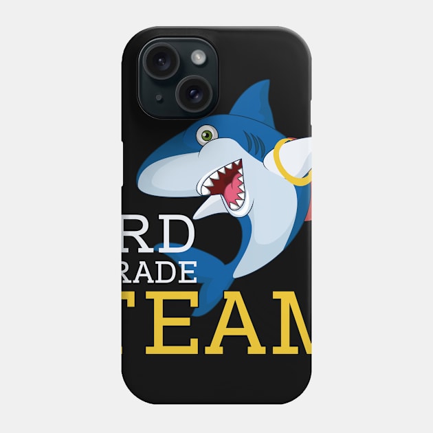 Shark Team 3rd Grade Back To School Teacher Student Phone Case by kateeleone97023