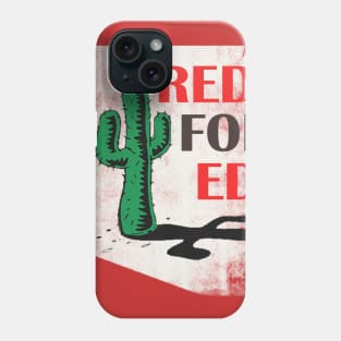 Red For Ed Shirt: Colorado Teacher Protest Walkout Tshirt Phone Case