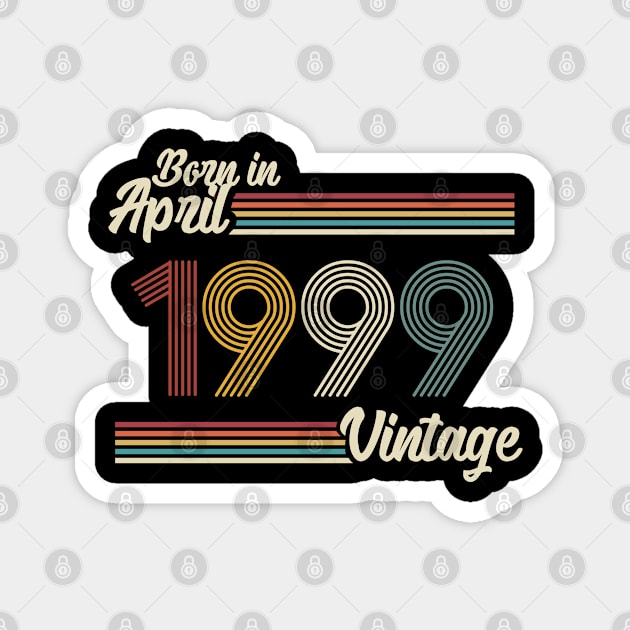 Vintage Born In April 1999 Magnet by Jokowow