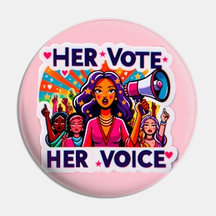 Her Vote, Her Voice - Women's Political Advocacy Pin