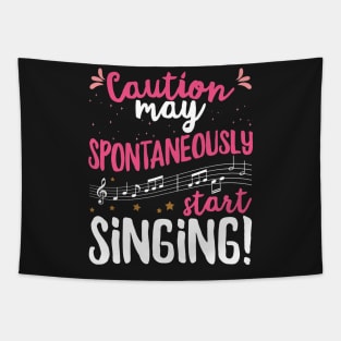 Caution may spontaneously start singing! - Music Singer print Tapestry