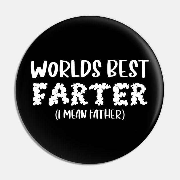 Worlds Best Farter - Fathers Day Gift Pin by G! Zone