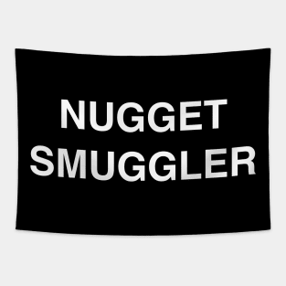 Nugget Smuggler Tapestry