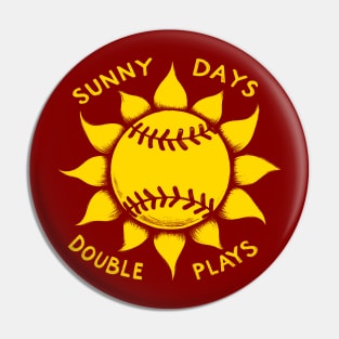 CUTE SOFTBALL BASEBALL SUNNY DAYS AND DOUBLE PLAYS SUNFLOWER Pin