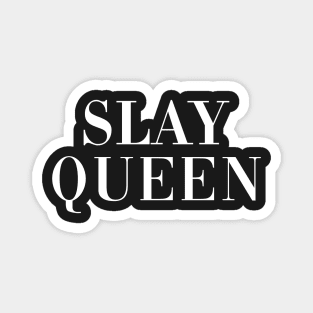 Slay Queen Magnet