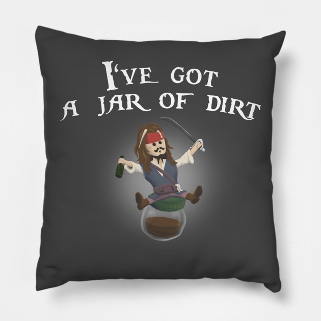 I've got a jar of dirt Pillow by i.mokry