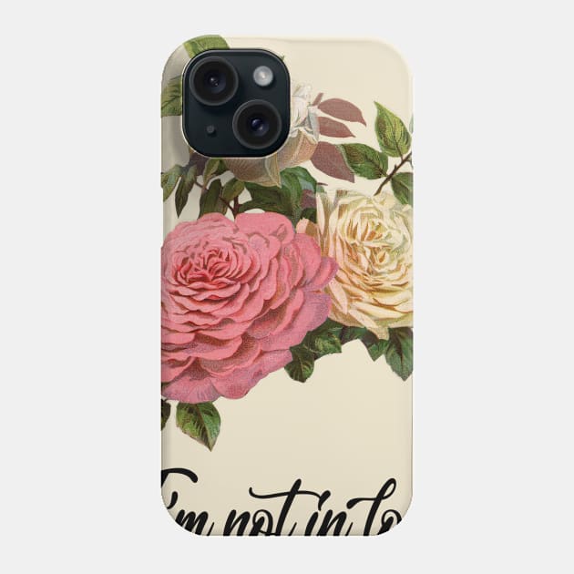 I'm Not In Love Victoriana Phone Case by DankFutura