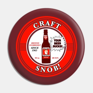 CRAFT SNOB BEER Pin