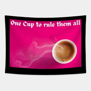 One Cup to rule them all - Kaffee Tasse Spruch Tapestry