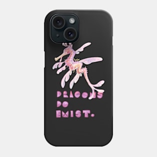 Dragons do exist! Seahorse  pin Phone Case