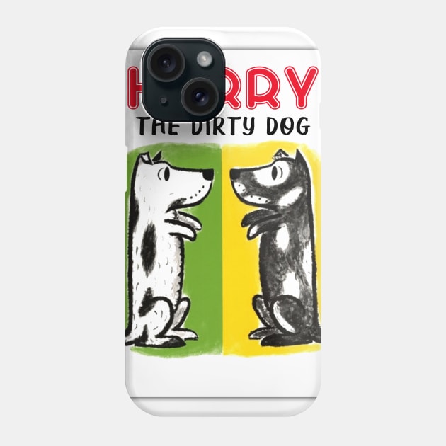 Harry the dirty dog Phone Case by Your Design